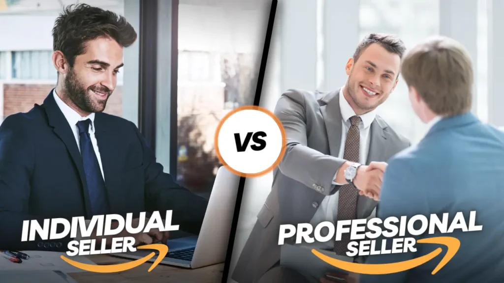 Amazon Individual vs Professional seller