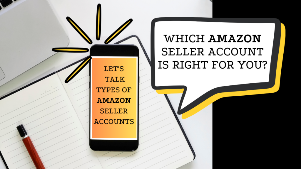 Types of Amazon seller accounts